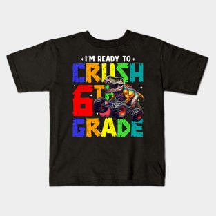 Ready to Crush 6th Grade Kids T-Shirt